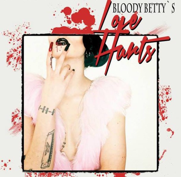 Bloody Betty Love Hurts
